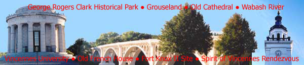 Vincennes, Indiana - a historical city and a great place to Live!